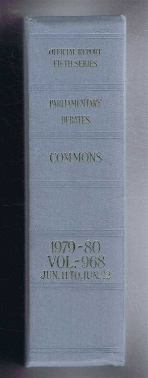 Parliamentary Debates (Hansard). Fifth Series - Vol. 968. House of Commons Official Report. Session 1979-80 comprising period 11th-22nd June 1979