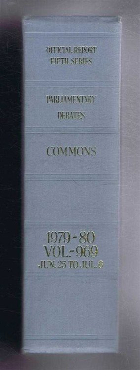 Parliamentary Debates (Hansard). Fifth Series - Vol. 969. House of Commons Official Report. Session 1979-80 comprising period 25th June - 6th July 1979