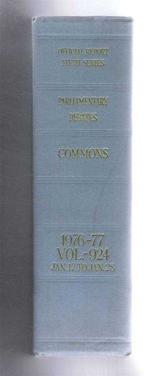 Parliamentary Debates (Hansard). Fifth Series - Vol. 924. House of Commons Official Report. Session 1976-77 comprising period 17th - 28th January 1977