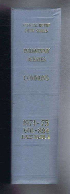 Parliamentary Debates (Hansard). Fifth Series - Vol. 894. House of Commons Official Report. Session 1974-75 comprising period 23rd June - 4th July 1975.