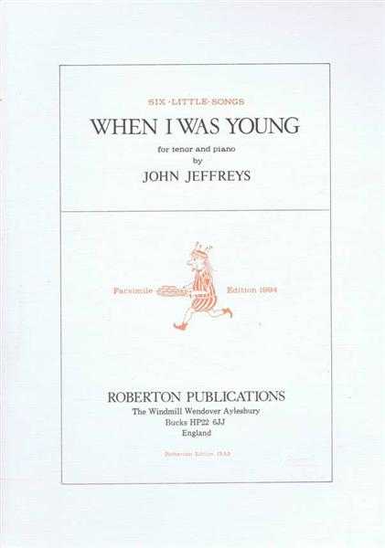 Six Little Songs, When I Was Young, musical reflections on childhood days for tenor and piano
