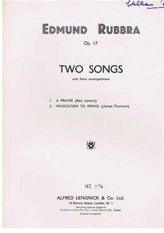 Two Songs, Opus 17: A Prayer; Invocation to Spring. With piano accomaniment