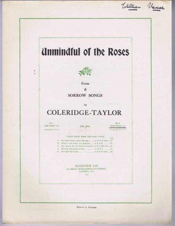 Unmindful of the Roses (from 6 Sorrow Songs). Op. 57, No. 5. No. 2 High Voice in E, compass B to E