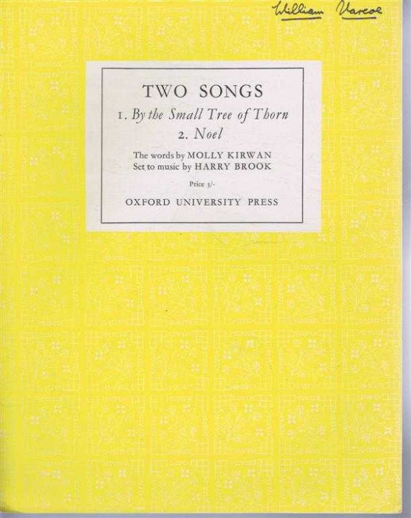 Two Songs: By the Small Tree of Thorn; Noel