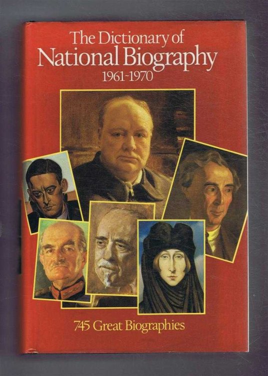 The Dictionary of National Biography 1961-1970. With an Index covering the years 1901-1970 in one alphabetical series