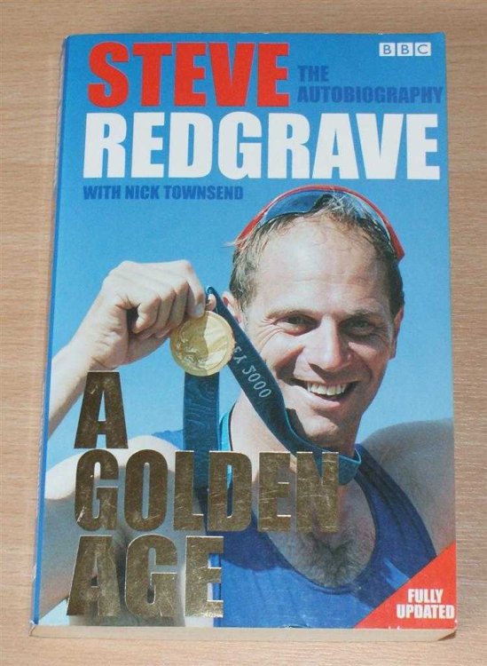 A Golden Age - Steve Redgrave: The Autobiography