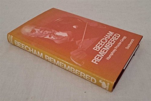 Beecham Remembered