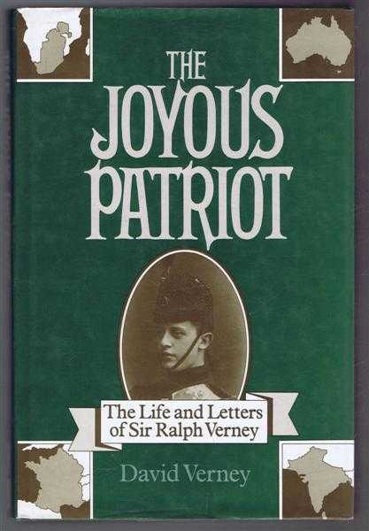 The Joyous Patriot, the Life and Letters of Sir Ralph Verney 1900-1916