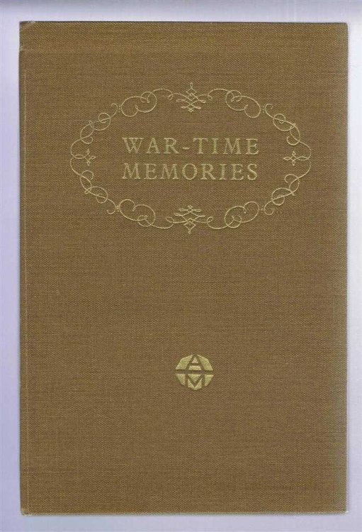 War-Time Memories; a brief Record of the activities of Addressograph-Multigraph Ltd. in the years 1939-1945
