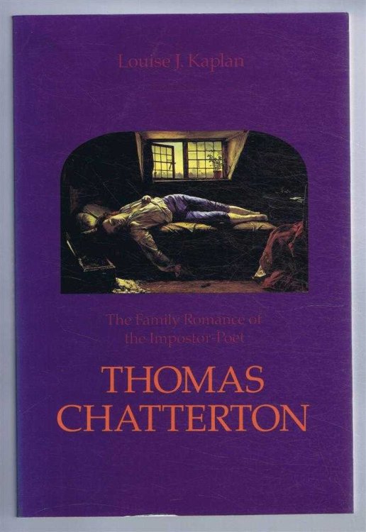 The Family Romance of the Imposter-Poet, Thomas Chatterton