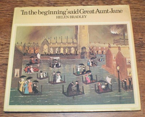 In the Beginning Said Great Aunt Jane