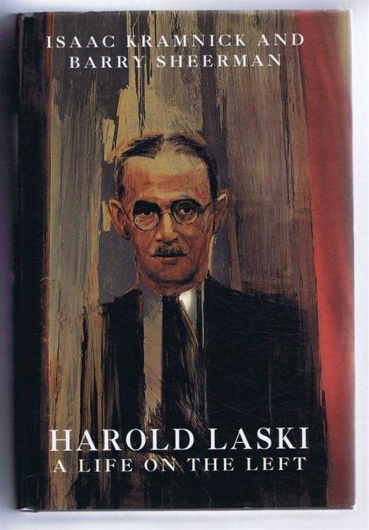 Harold Laski, a Life on the Left