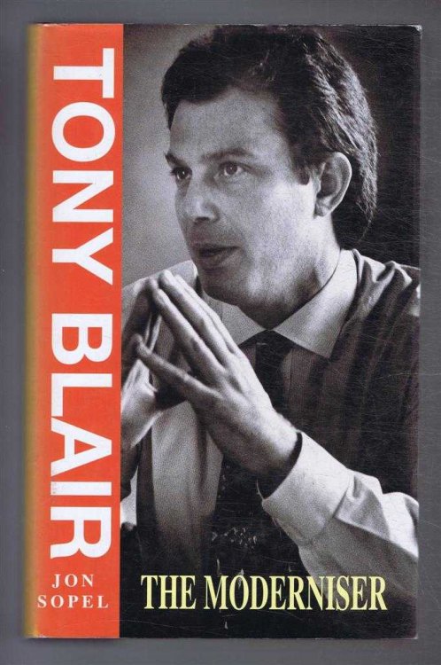 Tony Blair. The Moderniser
