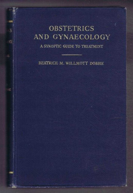 OBSTETRICS AND GYNAECOLOGY, A Synoptic Guide to Treatment