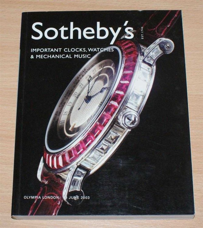 Important Clocks, Watches & Mechanical Music - Auction Catalogue, Olympia London 19 June 2003