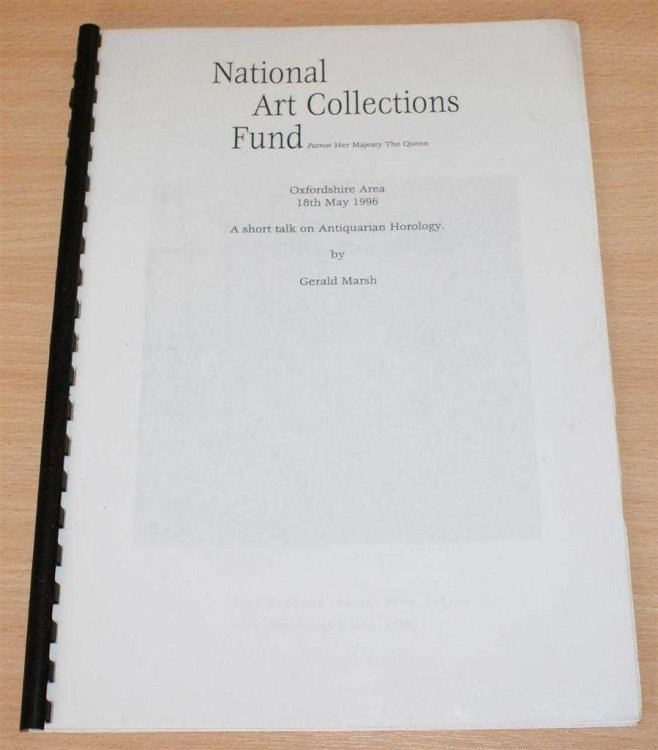 A short talk on Antiquarian Horology - National Art Collections Fund Oxfordshire Area 18th May 1996