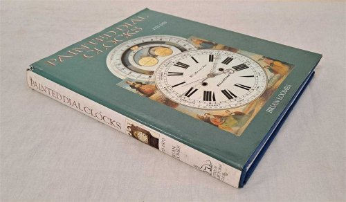 Painted Dial Clocks 1770-1870