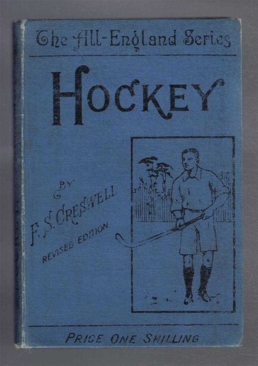 Hockey, with a Chapter for Ladies. All England Series