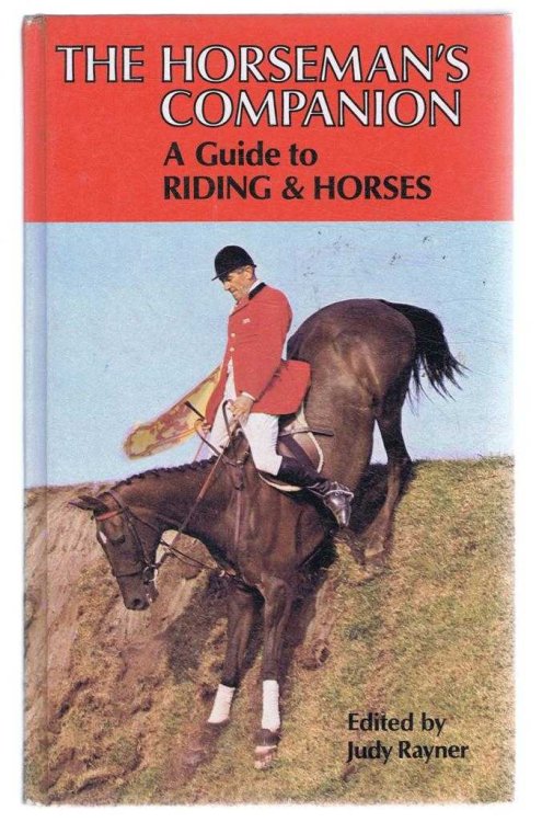 The Horseman's Companion, A Guide to Riding and Horses