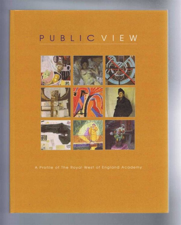 Public View: A Profile of the Royal West of England Academy