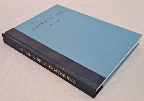 The Fifty-Eighth Volume of the Walpole Society 1995/1996