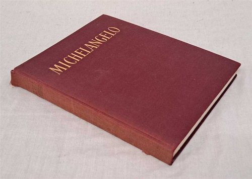 Michelangelo, 148 plates in Rotocalco E 2 Fuori Testo