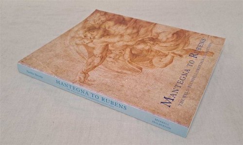 Mantegna to Rubens, The Weld Blundell Drawings Collection, to accompany an exhibition at Walker Art Gallery and the British Museum. London, June 1998 to January 1999