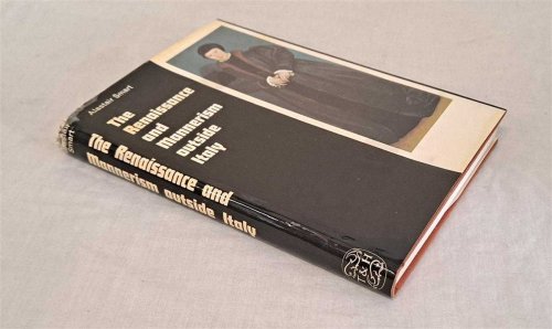 The Renaissance and Mannerism outside Italy, with 178 illustrations