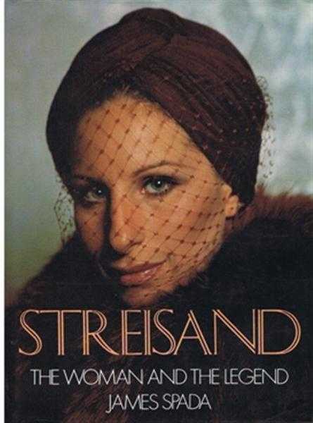 Streisand, the Woman and the Legend