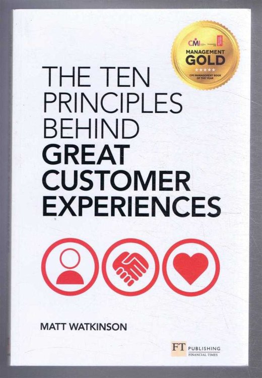 The Ten Principles Behind Great Customer Experiences