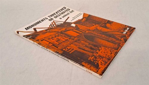 Monuments Threatened or Destroyed, a select list