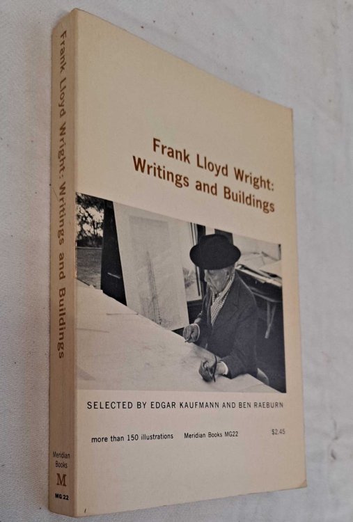 Frank Lloyd Wright: Writings and Buildings