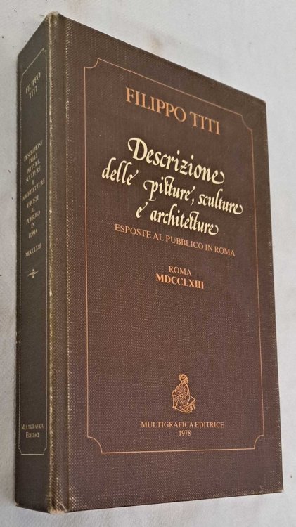 Descrizione delle pitture sculture e architetture Eposte al Pubblico In Roma