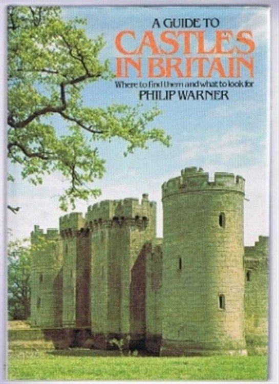 A Guide to Castles in Britain, Where to find them and what to look for