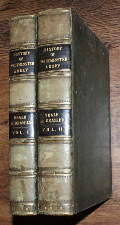 The History and Antiquities of the Abbey Church of St Peter, Westminster: including Notices and Biographical Memoirs of the Abbots and Deans of that Foundation