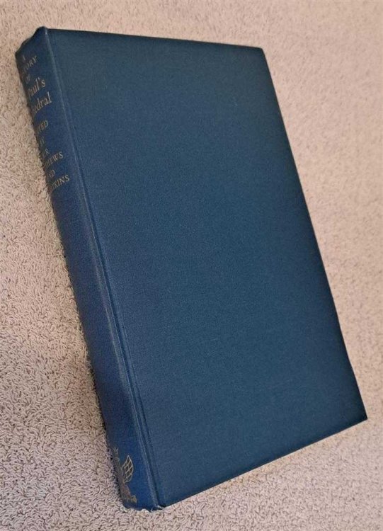 A History of St Paul's Cathedral and the Men Associated with It, with Fifty-Seven Illustrations