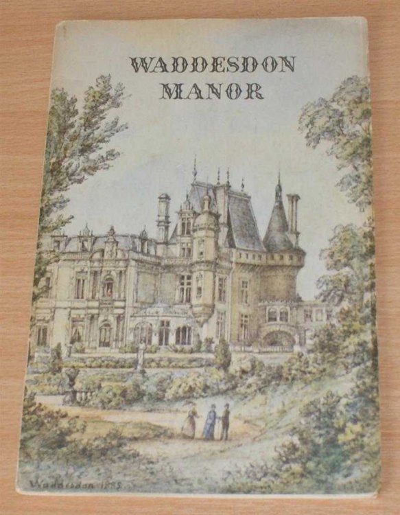 Waddesdon Manor, The James A. De Rothschild Bequest to the National Trust - A Guide to the House and its Contents