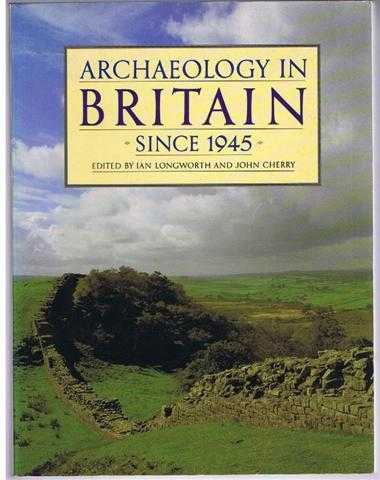 Archaeology in Britain Since 1945