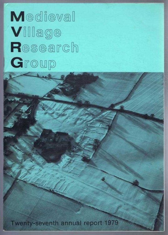 Medieval Village Research Group, Twenty-seventh annual report 1979