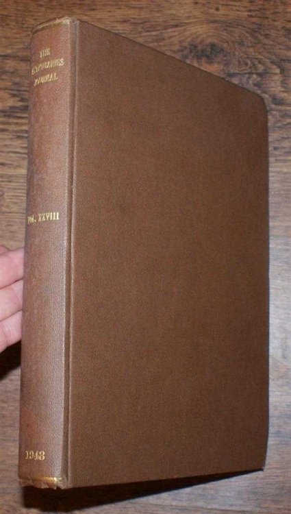 The Antiquaries Journal, Being the Journal of The Society of Antiquaries of London, Volume XXVIII, 1948, Numbers 1, 2, 3 and 4. January, April, July and October 1948