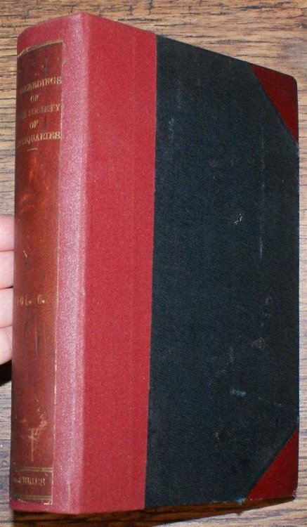 Proceedings of The Society of Antiquaries of London, 23 April 1873 to 6 April 1876, Second Series Vol VI