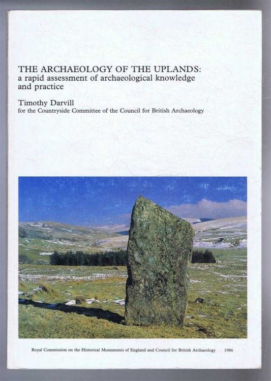 The Archaeology of the Uplands: a rapid assessment of archaeological knowledge and practice