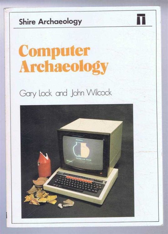 Computer Archaeology, Shire Archaeology series