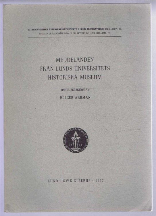 Image for Meddelanden fran Lunds universitets historiska museum 1957 (Papers of the Archaeological Institute, University of Lund). Meddelanden fran Lunds universitets historiska museum 1957 (Papers of the Archaeological Institute, University of Lund).