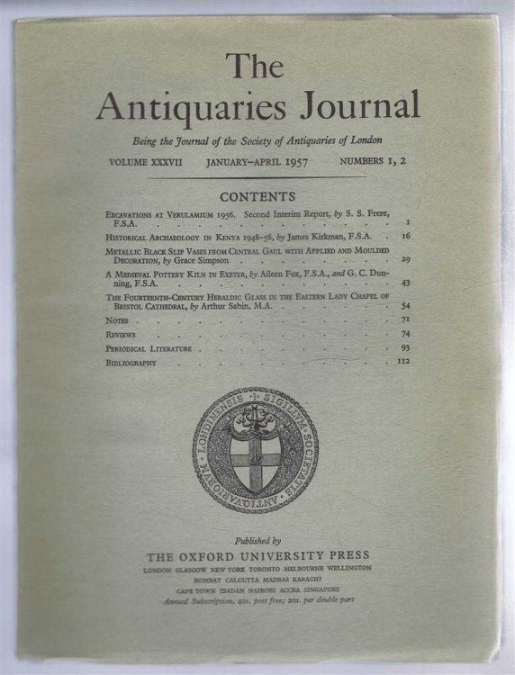 The Antiquaries Journal, Being the Journal of The Society of Antiquaries of London, Volume XXXVII, 1957, Numbers 1, 2. July - October 1957