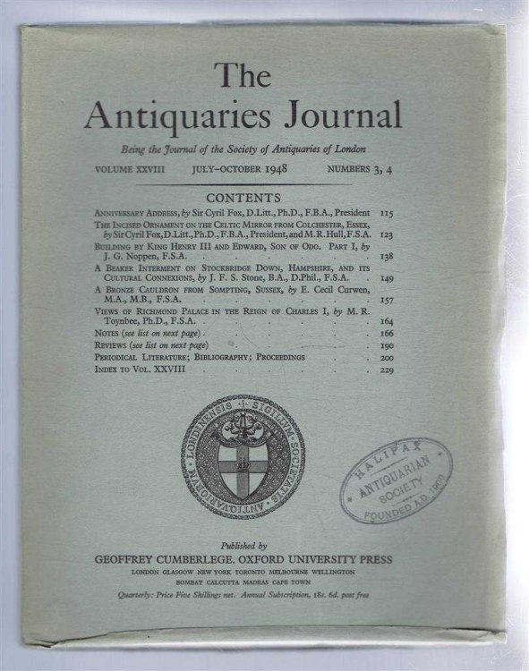 The Antiquaries Journal, Being the Journal of The Society of Antiquaries of London, Volume XXVIII, 1948, Numbers 3 and 4. July and October 1948