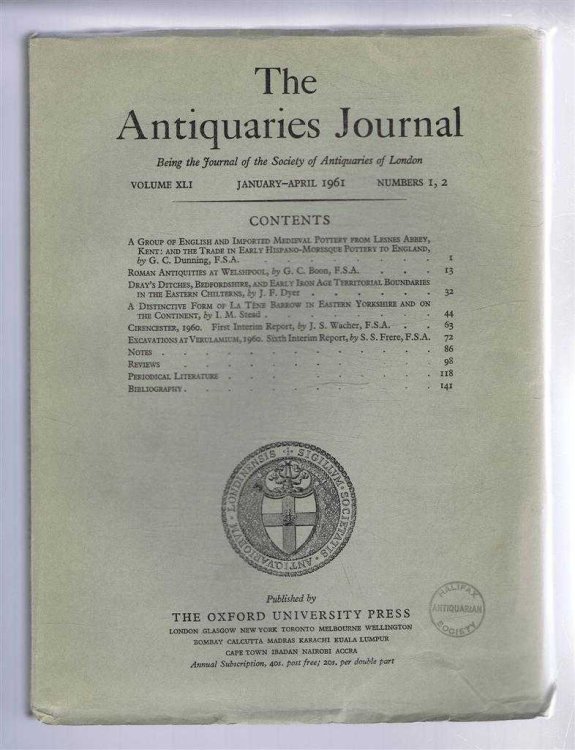 The Antiquaries Journal, Being the Journal of The Society of Antiquaries of London, Volume XLI, 1961, Numbers 1, 2. January, April, 1961