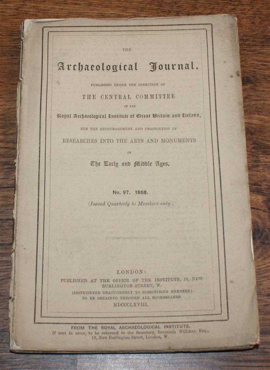 The Archaeological Journal No. 97, March 1868, For Researches into the Early and Middle Ages