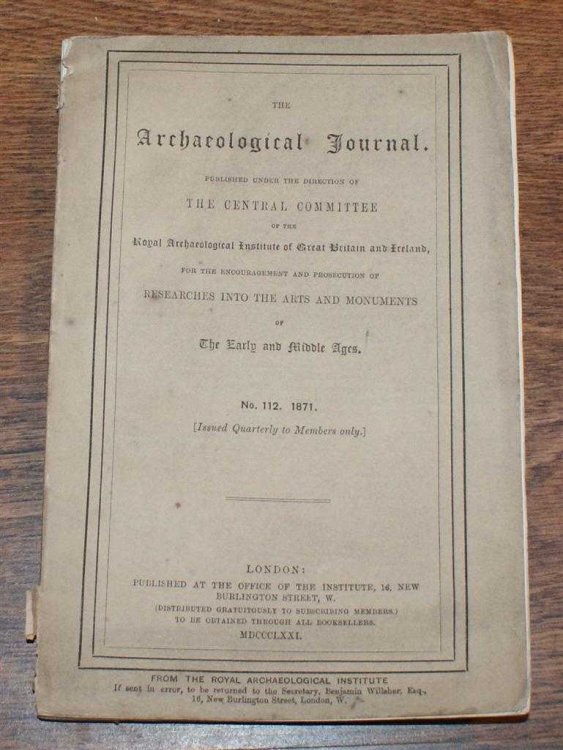 The Archaeological Journal, No. 112, December 1871, For Researches into the Early and Middle Ages