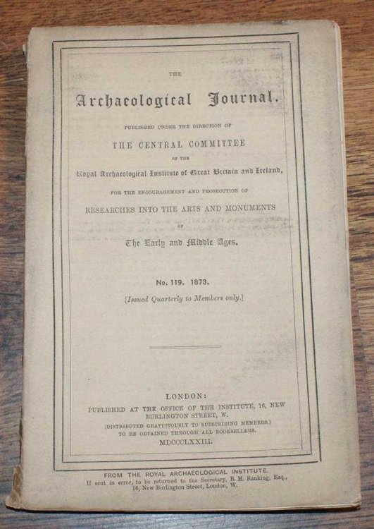 The Archaeological Journal, No. 119, September 1873, For Researches into the Early and Middle Ages